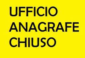 CHIUSURA SPORTELLO ANAGRAFE 1 LUGLIO 2022